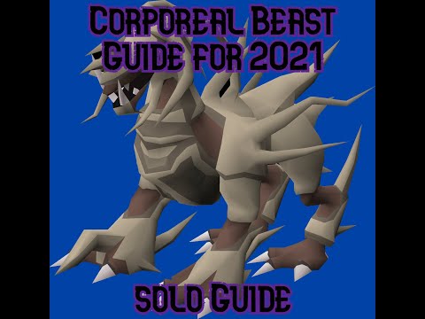 [2021] OSRS Corporeal Beast Guide for Solo and Small Groups