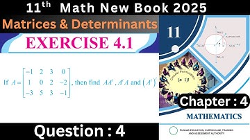 Ex 4.1 | Q : 4 | CH : 4 | Matrices & Determinants | 1st Year Math | New PTB 2025 #11thclassmath