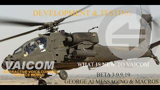 Vaicom Testing And Development - Ah-64D George Ai Display Messaging System And Macro Commands