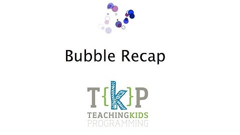 Bubble Recap for TKP Java