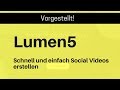 Mit Lumen5 kostenlos Social Videos erstellen - Perfekt für Facebook und Co.