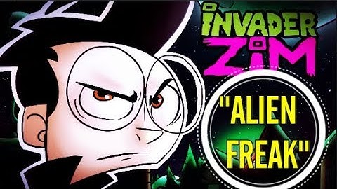 INVADER ZIM SONG ▶ Alien Freak (Ft. TheSpyBeetle) | KMODO