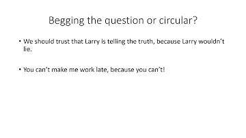 Circular reasoning and begging the question