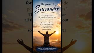 The Power of Surrender