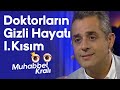 Okan Bayülgen ile Muhabbet Kralı | 19 Temmuz 2019 - Bölüm 1 - Doktorların Gizli Hayatı