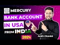 Open a us bank account from india  mercury 2024 edition