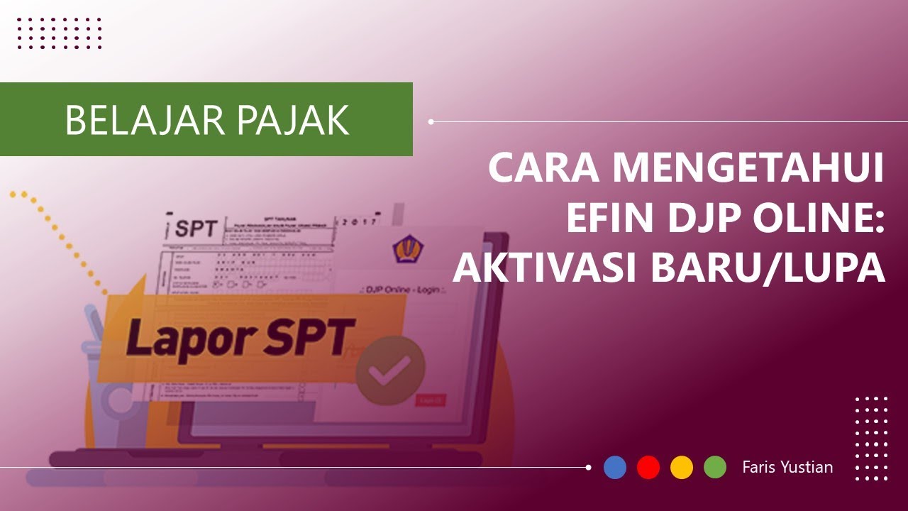 FAQ Cara Aktivasi Dan Apa Yang Harus Dilakukan Jika Lupa EFIN YouTube faq-cara-aktivasi-dan-apa-yang-harus-dilakukan-jika-lupa-efin-youtube