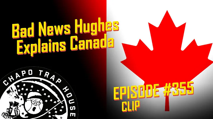Bad News Hughes Explains Canadian Politics | Chapo...