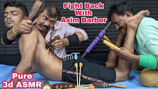 Fight Back With Asim Barber And Teacher Of Asim Barber ASMR | Full Body Cracks Tok Sen Therapy