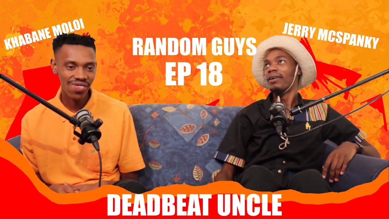 The Random Guys EP 18 (APRIL 2025) | Deadbeat Uncle| Dating in the ...