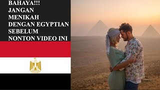 JANGAN MENIKAH DENGAN EGYPTIAN SEBELUM NONTON VIDEO INI | Ldr Indonesia-Mesir