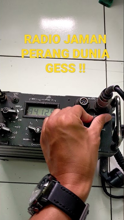 MENGOPERASIKAN RADIO PERANG PRC 1077