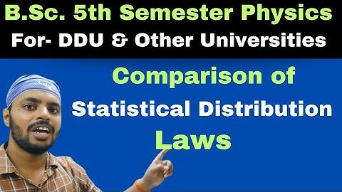 Comparison of Statistical Distribution Laws|Stat.Mech.|U 3|Lec 5|BSc|Physics|5 Sem|All Universities