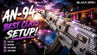 *THE *NEW BEST* AN94 CLASS SETUP IN BLACK OPS 2*