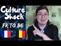 Culture Shock France to Belgium