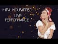 Mira moufarrej  live performance