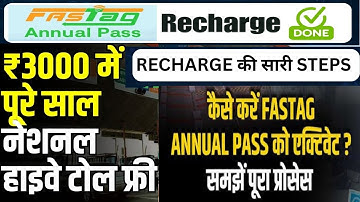 FASTag Annual Pass Recharge | How to Activate 3000 FASTag | Rs.3000 Fastag Annual Pass 