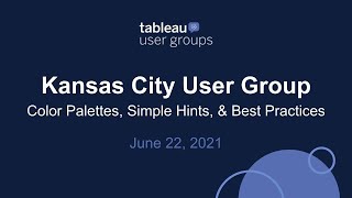 Kansas City Tableau User Group - June 22, 2021
