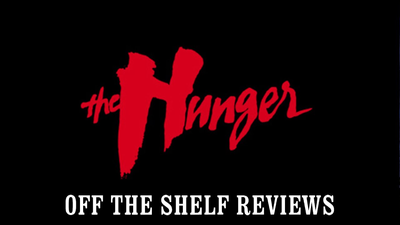 The Hunger Review - Off The Shelf Reviews - YouTube
