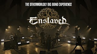 ENSLAVED - THE OTHERWORLDLY BIG BAND EXPERIENCE - TRAILER