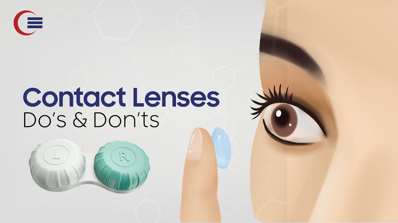 Contact Lenses Do's & Don'ts