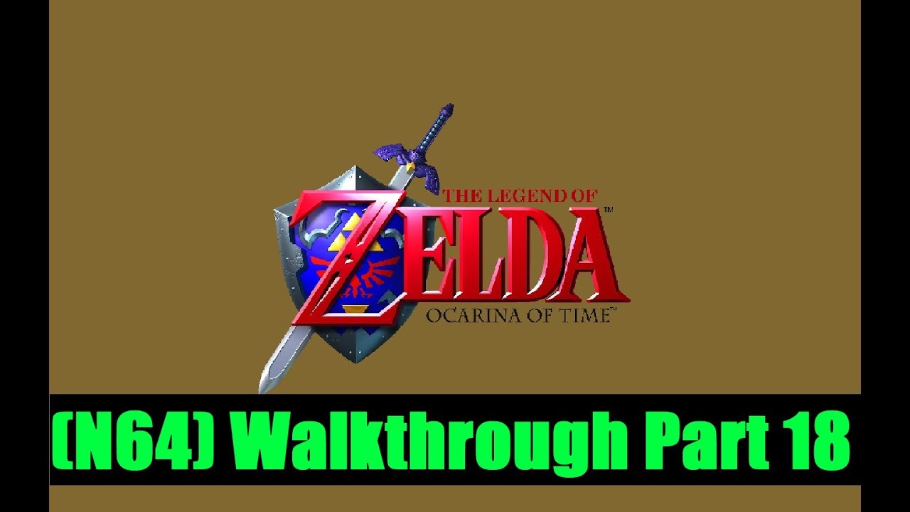 The Legend Of Zelda Ocarina Of Time N64 Walkthrough Part 18 720p YouTube the-legend-of-zelda-ocarina-of-time-n64-walkthrough-part-18-720p-youtube