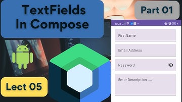 Lect 05 | Part 01 | TextFields in Compose 2023 | Compose for Beginners | Compose With Rashid