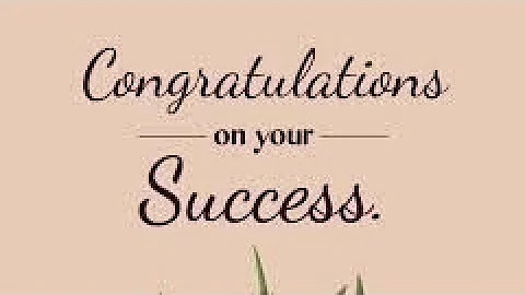 Congratulations on your Success Wishes, Message, Greetings and Video Status l Congratulations Wishes