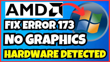 How to Fix Error 173: No Graphics Hardware Detected | AMD Software Installer Made Easy