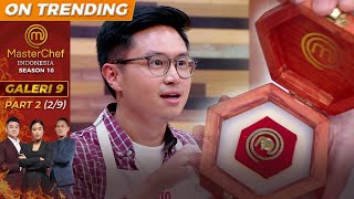 Menang Lagi, Gio Punya Privilege Sampe Sebelum TOP 4 | Galeri 9 Part 2 (2/9) | MasterChef Indonesia