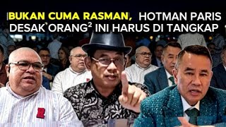 NOT JUST RASMAN, HOTMAN PARIS URGES THE ARREST OF THESE PEOPLE
