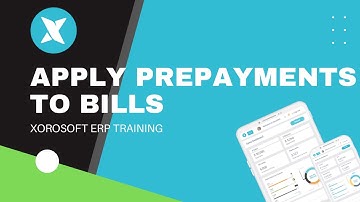 XoroERP Purchasing Tutorial - Apply Prepayment to the Bill