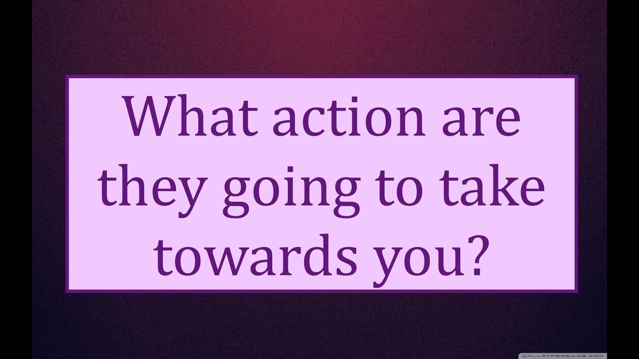 Pick a Card:  What action are they going to take towards you? | Lenormand