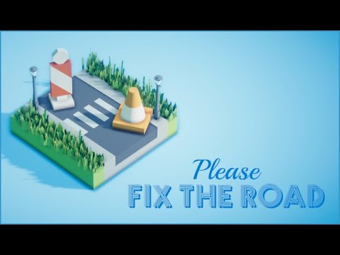Please Fix The Road — Gameplay Trailer