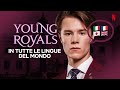 Come suona la voce di WILHELM di Young Royals in tutte le lingue del mondo? | Netflix Italia