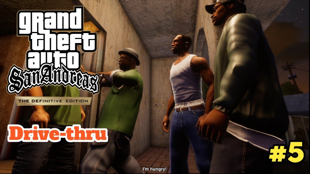 GTA SAN ANDREAS : DEFINITIVE EDITION - MISSION #5 - Drive-thru - YouTube