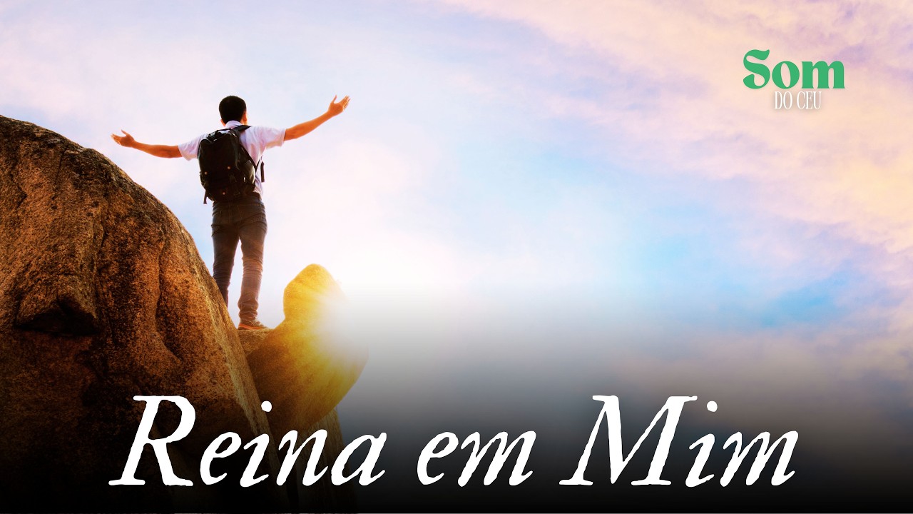 Reina em Mim, Música Gospel, Louvor, Hino de Adoração ao Senhor, Gospel Music