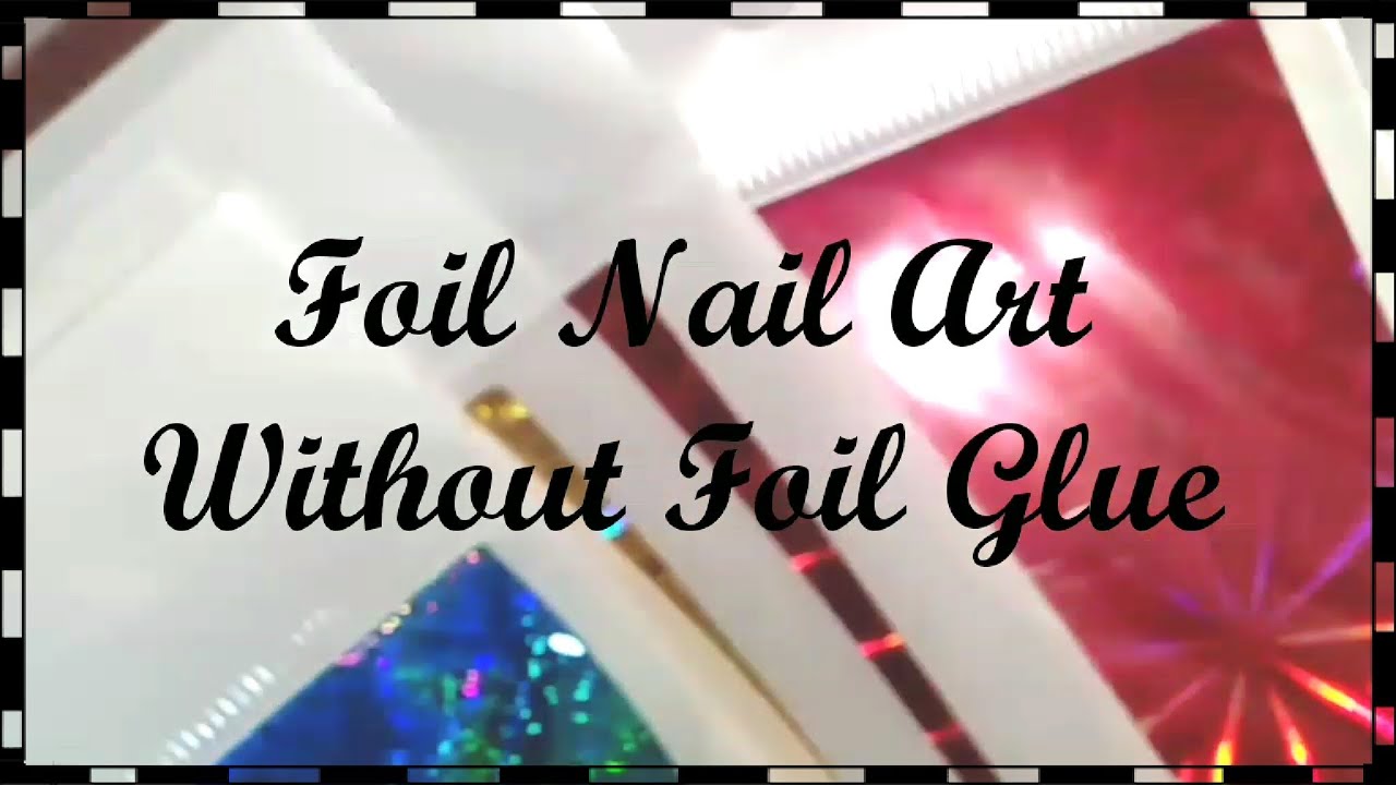4. Glue and Foil Nail Art - wide 2