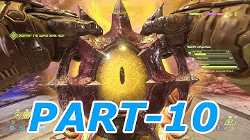 DOOM Eternal Walkthrough Gameplay Part 10 - Super GORE NEST