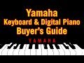 Yamaha Keyboard & Digital Piano Buyer's Guide
