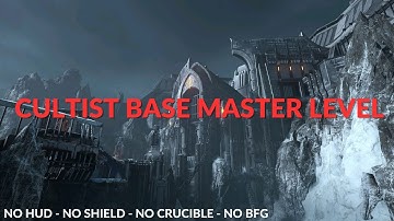 Doom Eternal: Cultist Base Master Level Nightmare [No HUD, No Shield, No Crucible, No BFG]