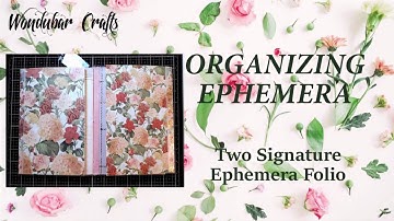 Organizing Ephemera – How to make a Two Signature Ephemera Folio