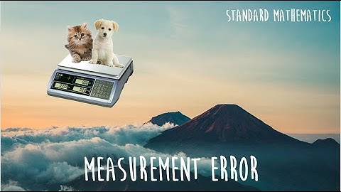 Measurement Error (HSC Standard 2 Mathematics)