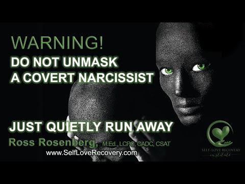 When You Unmask a Covert Narcissist, RUN, But Quietly! Counterfeit Relationship.
