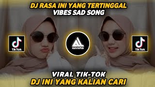 DJ RASA INI YANG TERTINGGAL VIBES SAD SONG ( Dj Affan RMX Ft Aalvinpsb Remix )