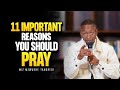 11 reasons why you should pray  miz mzwakhe tancredi