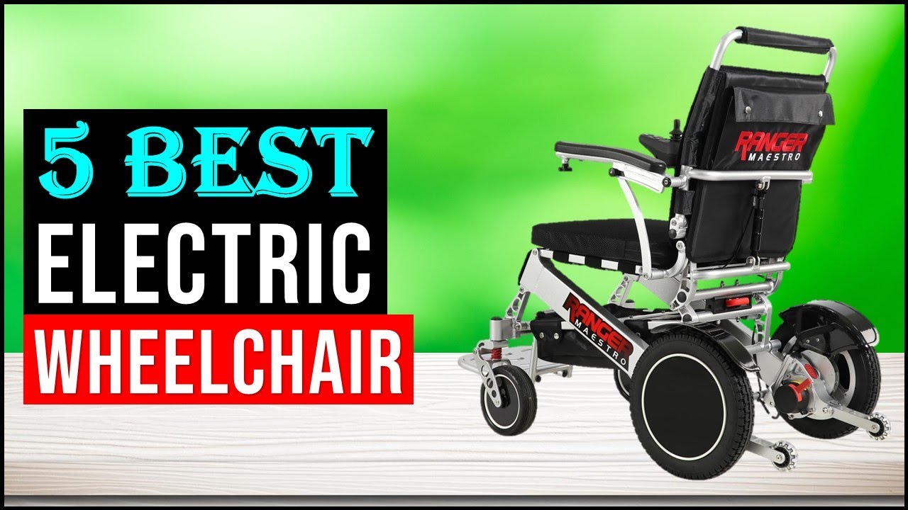 Best Electric Wheelchair 2024 Top 5 Electric Wheelchairs You Can Buy