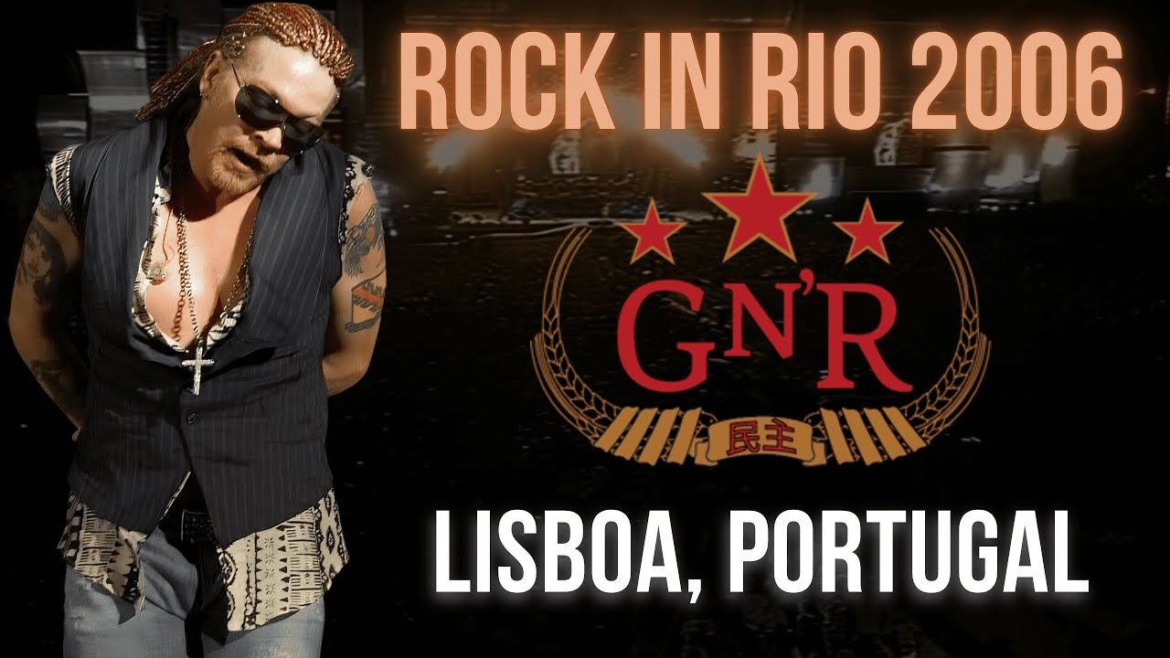 Guns N' Roses Live At: Rock In Rio, Lisboa, Portugal, 2006 | Full Concert