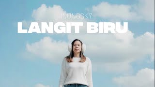 INUNGSKY - Langit biru Lyric video official