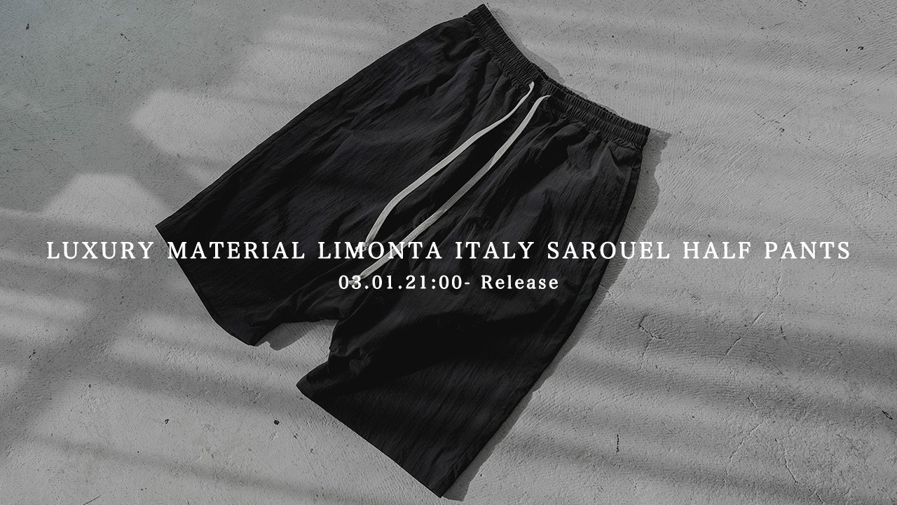 2026.03.01. Sun. Release｜ LUXURY MATERIAL LIMONTA ITALY SAROUEL HALF PANTS